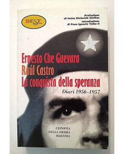 Che Guevara, R. Castro: La conquista della speranza Diari 1956-1957 [RS] A46
