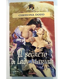 Christina Dodd: Il Segreto di Lady Marian Mondadori/Oro 18 [RS] A44