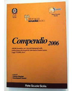 Compendio 2006 Alternanza Scuola Lavoro L. 53/2003 art. 4 [RS] A79