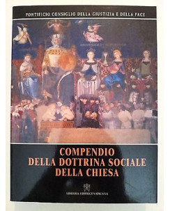 Compendio della Dottrina Sociale della Chiesa Ed. Vaticana A08