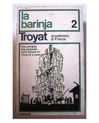 Troyat: La Barinja - La luce dei giusti n. 2 - Ed. Garzanti  A17