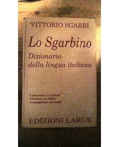 V.Sgarbi: Lo Sgarbino Edizioni Larus [RS] A52
