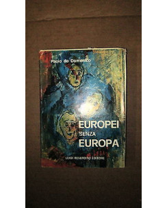 Paolo De Domenico: Europei senza Europa Ed. Reverdito [RS] A58