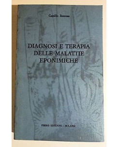 Camillo Bonessa: Diagnosi e Terapie delle Malattie Eponimiche ed. Ferro A29