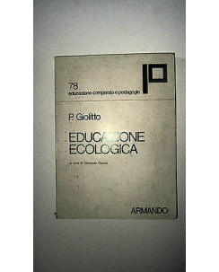 Giolitto: Educazione ecologica Ed. Armando [RS] A56
