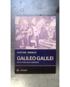 G. Imbrighi: Galileo Galilei nella storia della geografia Ed. Japadre [RS] A57 