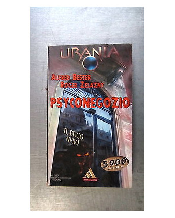 Bester,Zelazny: Psyconegozio n. 1387 Mondadori Urania [RS] A54