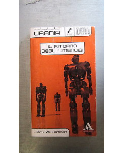 J. Williamson: Il ritorno degli umanoidi n. 283 Mondadori Urania [RS] A54