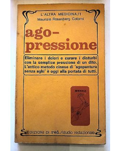 M. Rosenberg Colorni: L'Ago-Pressione L'Altra Medicina n. 1 A51