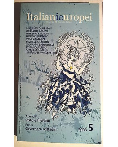 Italianieuropei 2008 n. 5 D'Alema, Amato, Fassina, Wallerstein ed. ie A17