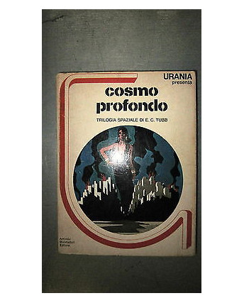 E. C. Tubb: Cosmo profondo n. 2 Mondadori Urania [RS] A54