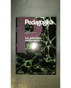 Pedagogika.it 2010: La società nella rete XIV 3 Ed. Stripes [RS] A57