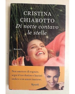 Cristina Chiabotto: Di Notte Contavo Le Stelle NUOVO -50%Rizzoli A59