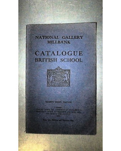 National Gallery: Catalogue British school Inglese Ed. Sixpence [RS] A57