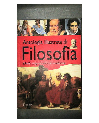 Ubaldo Nicola: Antologia illustrata di filosofia Ed. Demetra [RS] A56