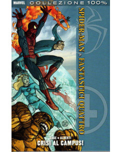 100% Marvel Spiderman Spider-Man e Fantastici Quattro crisi al campus ed.Panini