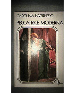 C. Invernizio: Peccatrice moderna Ed. Salani  [RS] A55