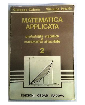 Zwirner Pavarin: Matematica applicata 2 Ed. Cedam A56