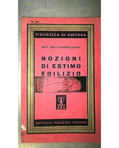 G. Albani: Nozioni di estimo edilizio Ed. Vallardi [RS] A56