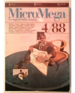MicroMega N. 4/88:Le ragioni della sinistra - Ruffolo Ayala Stajano Stame