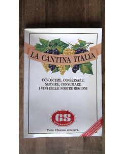 La cantina Italia: conoscere, conservare, servire... Ed GS Supermercati [RS] A52
