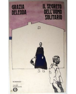 Grazia Deledda: Il segreto dell'uomo solitario Ed. Oscar Mondadori A28