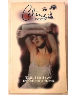 Celine Dion: Tutti i testi con traduzione a fronte Ed. Lo Vecchio A62