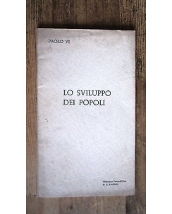 Paolo VI: Lo sviluppo dei popoli Riflessioni di C. Pagani Ed. San Nilo [RS] A52