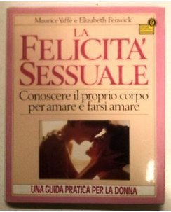Yaffè Fenwick: La felicità sessuale - PER ADULTI - Ed. Mondadori - FF11