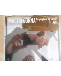 CD12 04 Mattia Donna: Ti spiegherò se vorrai [CD Promo 1 tracks]