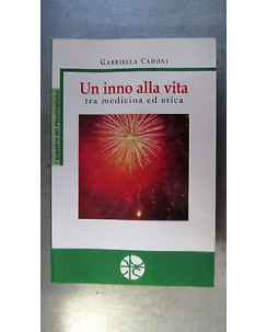 G. Cadoni: Un inno alla vita tra medicina ed etica  ed. Pro Sanctitate A10