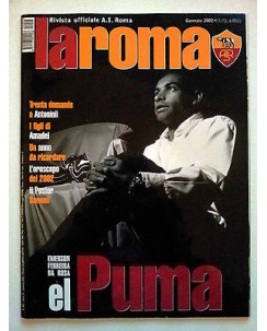 La Roma n. 203 gen 2002 * el Puma * Antonioli * NO POSTER FF08