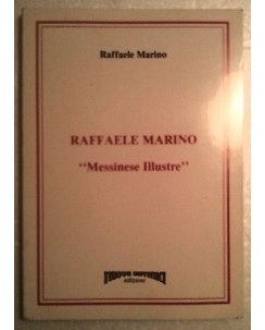 Raffaele Marino: "Messinese Illustre" Edizioni Nuova Impronta A60