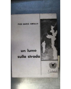 Pier Maria Virgilio: un lume sulla strada - Ed. Gabrielli A07 RS