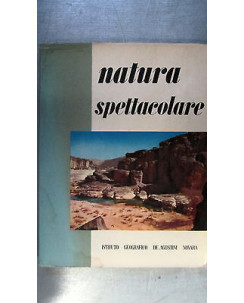 E. Scaglioni: Natura spettacolare -Ill.to - Ed. Ist. Geog. De Agostini FF10RS