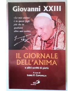 L.F. Capovilla: Giovanni XXIII Il giornale dell'anima Ed. San Paolo A60
