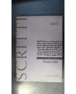 Fausto Gullo: Editi e inediti - Ed. Ass. Culturale Gullo A02 RS