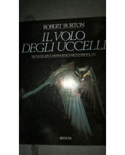 Robert Burton: Il volo degli uccelli - Ill.to -  Ed. Rizzoli  FF10RS