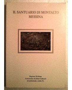 Il Santuario di Montalto Messina Ill.to Ed. Regione Sicilia A60
