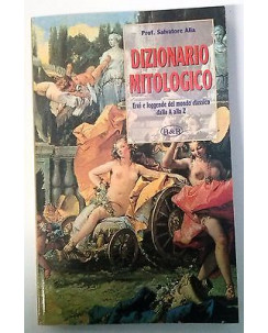 Salvatore Alia: Dizionario Mitologico Edizioni B&B A54
