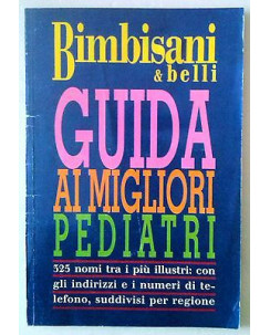 G. Avanzi: Guida ai migliori pediatri Ed. Bimbisani & Belli A60