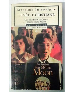 Massimo Introvigne: Le sette Cristiane.. Religioni Oscar Saggi Mondadori A09