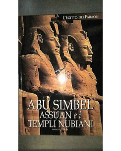 L'Egitto dei Faraoni: Abu Simbel Assuan e i templi nubiani - Ed. Zecchi  FF11RS