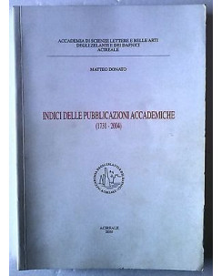 Donato: Indici delle pubblicazioni accademiche 1731-2004 Ed. Acireale A60
