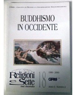 Gris: Religioni e Sette nel mondo Buddhismo in Occidente Ed. Gris 1999-2000 A49