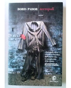 Boris Pahor: Necropoli memoir Fazi Editore A60