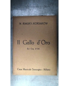 Rimsky, Korsakow: Il Gallo d'Oro Opera Lirica Ed. Sonzogno [RS] A48