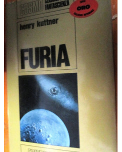Cosmo ORO: Furia  di Henry Kuttner ed. NORD A76