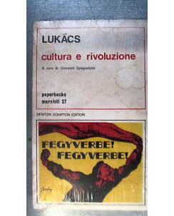 Giovanni Spagnoletti: Lukacs cultura e rivoluzione Ed. Newton A12 [RS]