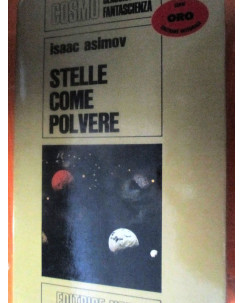Cosmo ORO: stelle come polvere di Isaac Asimov ed. NORD A76